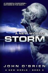 A New World: Storm
