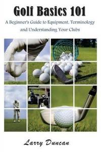 Golf Basics 101