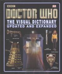 Doctor Who the Visual Dictionary Updated and Expanded