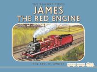 Thomas the Tank Engine the Railway Series: James the Red Engine