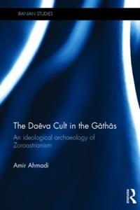 The Daeva Cult in the Gathas