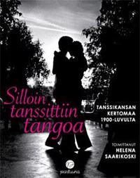 Silloin tanssittiin tangoa