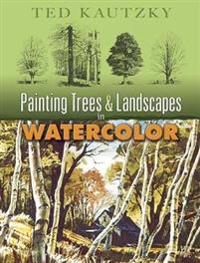 Painting Trees & Landscapes in Watercolor