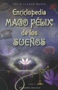 Enciclopedia Mago Felix de los Suenos