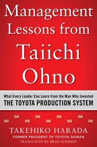 Management Lessons from Taiichi Ohno