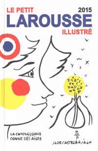 Petit Larousse Illustre 2015