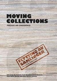 Moving Collections/ Flytting av Samlinger