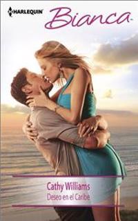 Deseo En El Caribe: (Desire in the Caribbean)