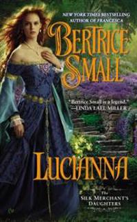 Lucianna: The Silk Merchant's Daughters