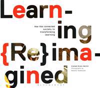 Learning Reimagined