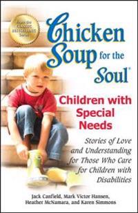 Chicken Soup for the Soul Children With Special Needs