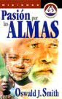 Pasion por las almas/ Passion for the Souls