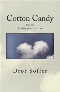 Cotton Candy: Poems