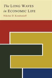 The Long Waves in Economic Life