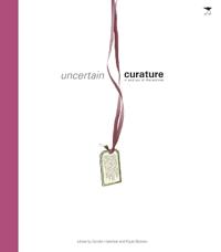 Uncertain Curature: In and Out of the Archive