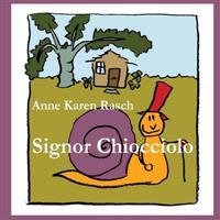Signor Chiocciolo