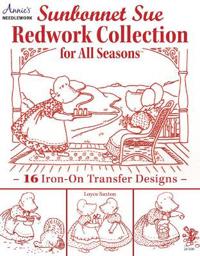 Sunbonnet Sue Redwork Collection For All Seasons