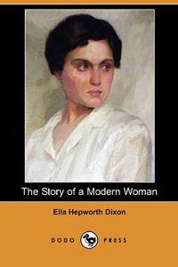The Story of a Modern Woman (Dodo Press)