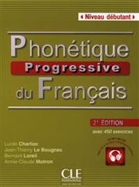 Phonétique progressive du français - Niveau débutant