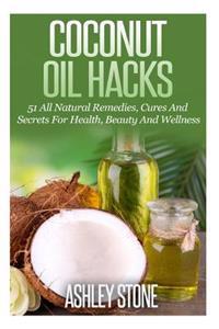 Coconut Oil Hacks