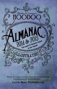 Hoodoo Almanac 2014 & 2015