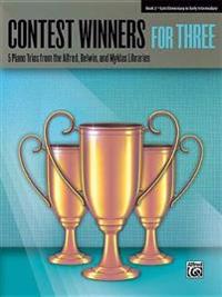 Contest Winners for Three, Bk 2: 5 Piano Trios from the Alfred, Belwin, and Myklas Libraries