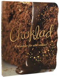 Choklad : Frestelser för alla
