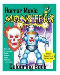 Horror Movie Monsters Colouring Book