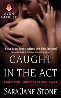 Caught in the ACT: Book Two: Independence Falls