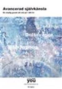 Avancerad Självkänsla : en stadig grund att stå på i ditt liv -Vägledd Självhypnos