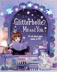 Glitterbelle: Me and You