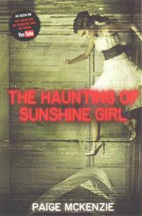 The Haunting of Sunshine Girl