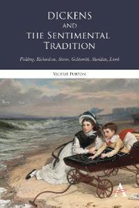 Dickens and the Sentimental Tradition