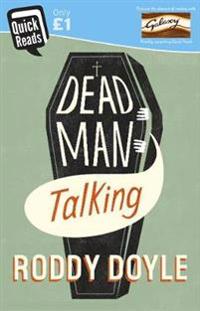 Dead Man Talking