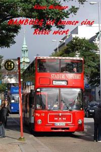 Hamburg Ist Immer Eine Reise Wert