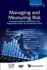Managing and Measuring Risk