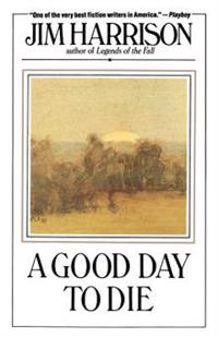 A Good Day to Die