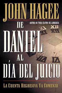 de Daniel al Dia del Juicio = From Daniel to Doomsday