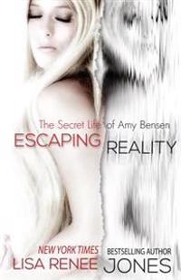Escaping Reality: The Secret Life of Amy Bensen