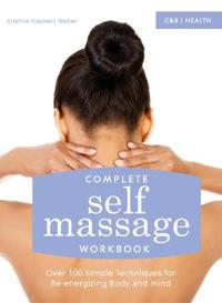 Complete Self-massage Workbook