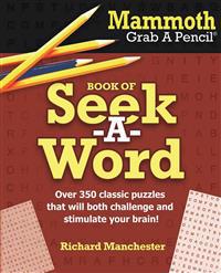 Mammoth Grab a Pencil Book of Seek-A-Word