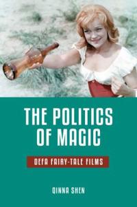 The Politics of Magic