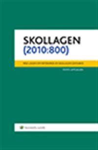 Skollagen (2010:800) : Med lagen om införande av skollagen (2010:800)