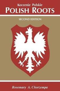 Polish Roots / Korzenie Polskie