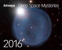 Deep Space Mysteries 2016 Calendar