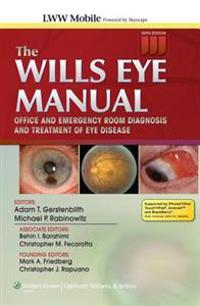 Wills Eye Manual: Powered by Skyscape, Inc.