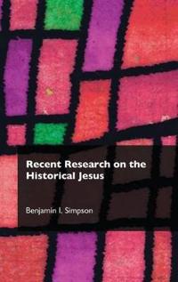 Recent Research on the Historical Jesus