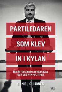 Partiledaren som klev in i kylan
