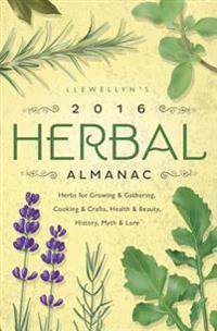 Llewellyn's Herbal Almanac 2016
