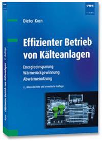 Effizienter Betrieb von Kälteanlagen